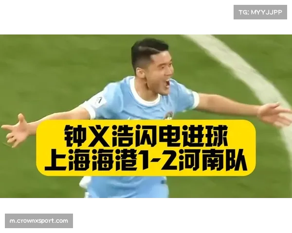 钟义浩26秒闪击创纪录 河南反击战术精准打击海港软肋